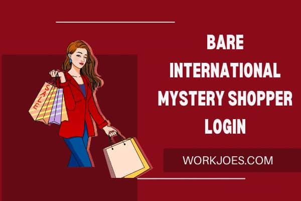 A Complete Guide to BARE International Mystery Shopper Login