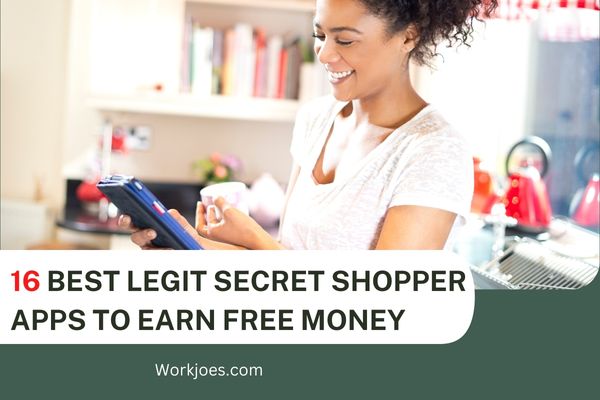 16 Best Legit Secret Shopper Apps to Earn Free Money