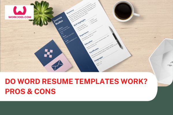 Do Word Resume Templates work